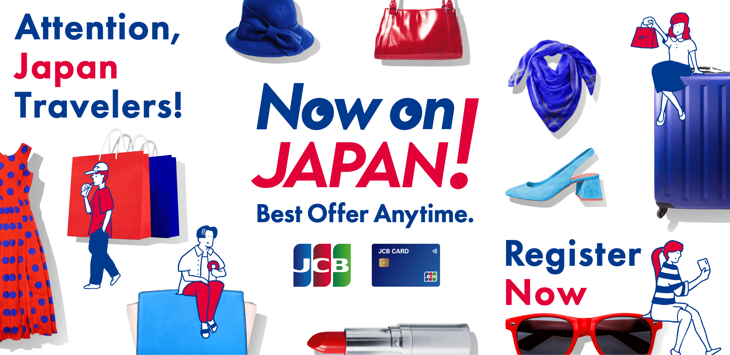 Now on JAPAN！ Best Offer Anytime Register now!