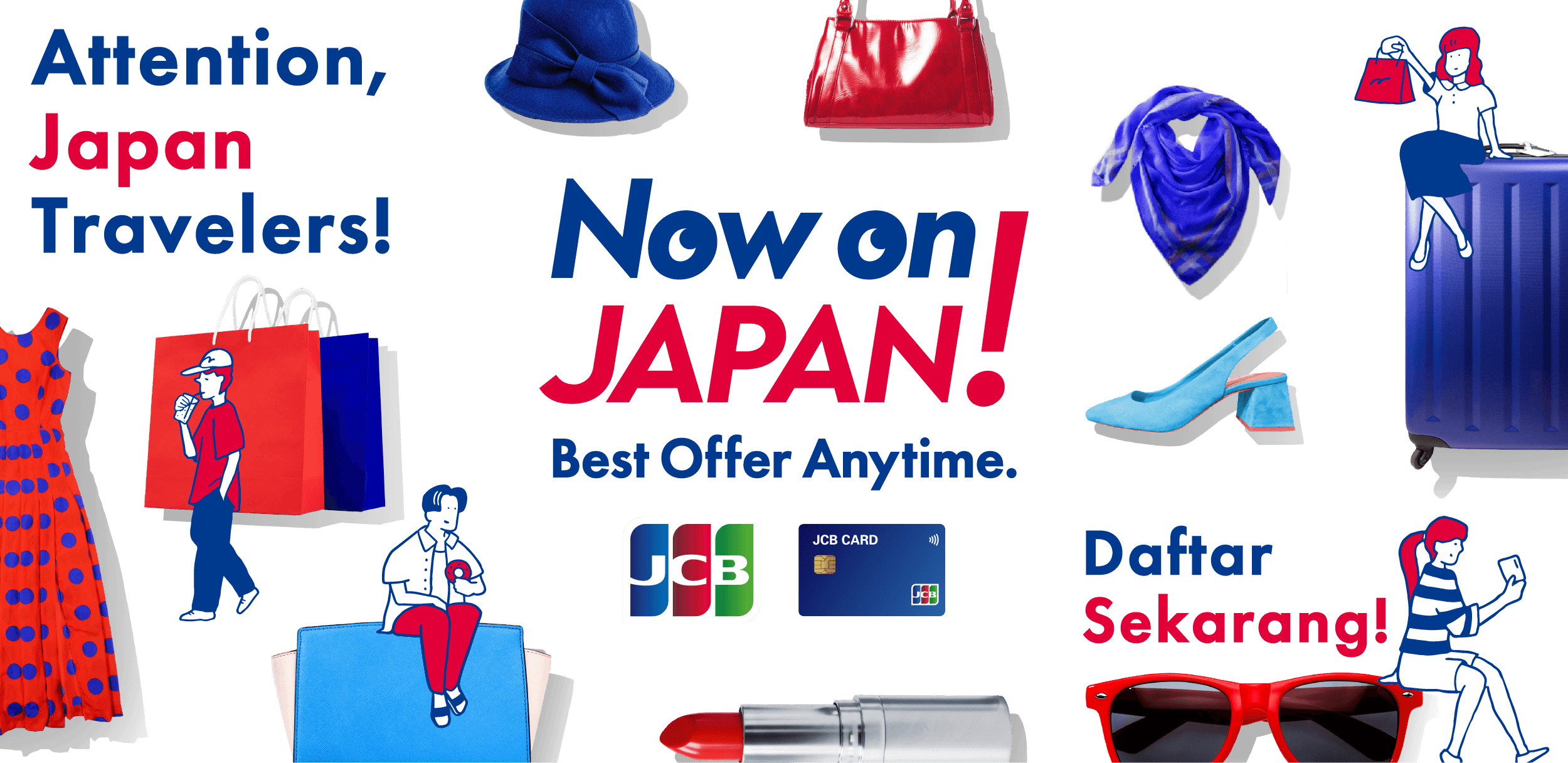 Now on JAPAN！ Best Offer Anytime Daftar Sekarang!