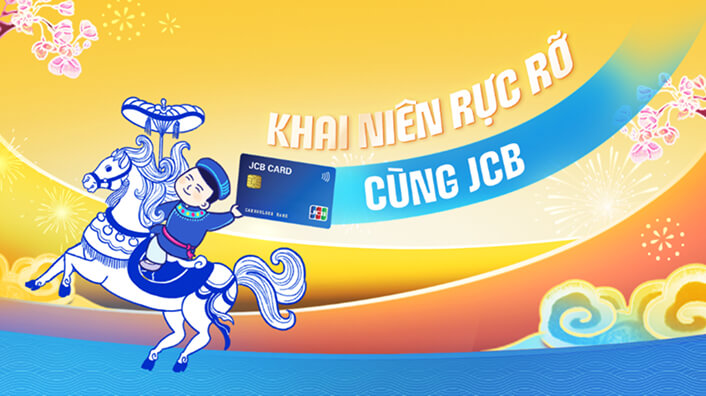 Khai niên rực rỡ cùng JCB
