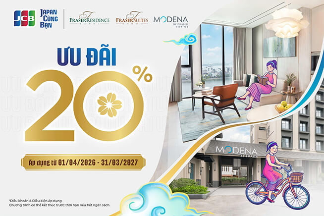 Frasers Hospitality Vietnam - Ưu đãi giảm 20%