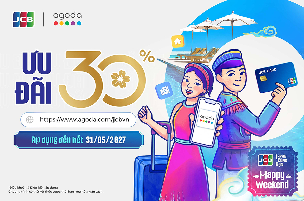 [JCB HAPPY WEEKEND] AGODA - Ưu đãi 30%