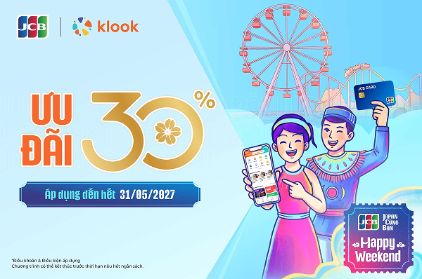 [JCB HAPPY WEEKEND] KLOOK - Ưu đãi 30%