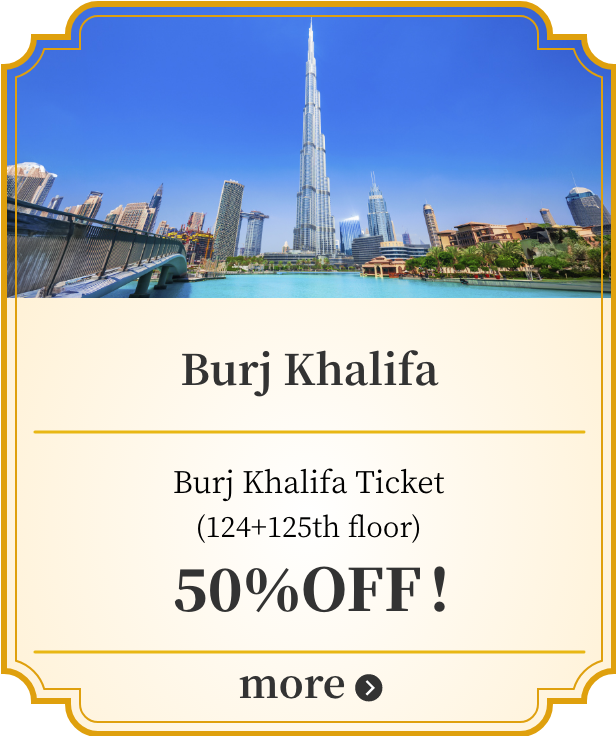 Burj Khalifa Burj Khalifa Ticket(124+125th floor) 50%OFF! more