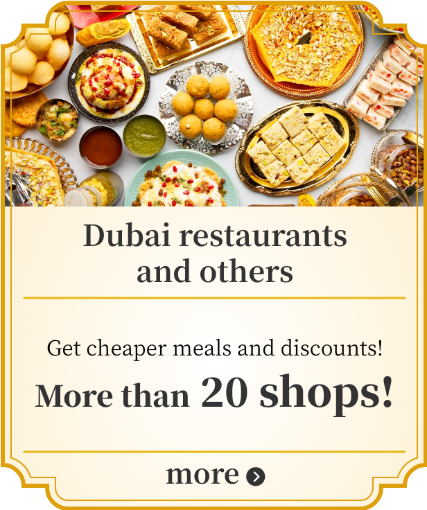 Dubai restaurants and others Get cheaper meals and discounts! More than 20 shops! more